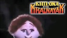 Khilona bana khalnayak movie Hindi tatya bichhoo