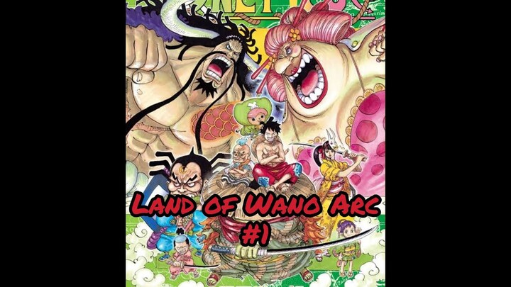 Land of Wano Arc #1 One Piece Pirate Warriors 4 OPPW 4