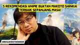 Rekomendasi Terbaik Anime Buatan Makoto Shinkai