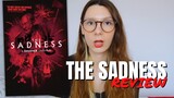 The Sadness (2021): REVIEW | Danixinhahhh