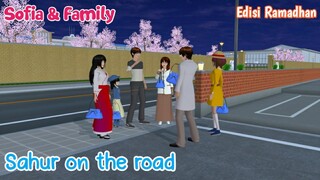 SOFIA & FAMILY "Sahur On The Road" | SAKURA SCHOOL SIMULATOR