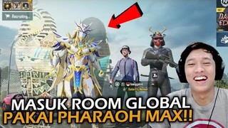 EKSPERIMEN MASUK ROOM GLOBAL PAKAI SKIN PHARAOH LEVEL MAX ,  RANDOMNYA MALAH EMOSI !! - PUBG MOBILE