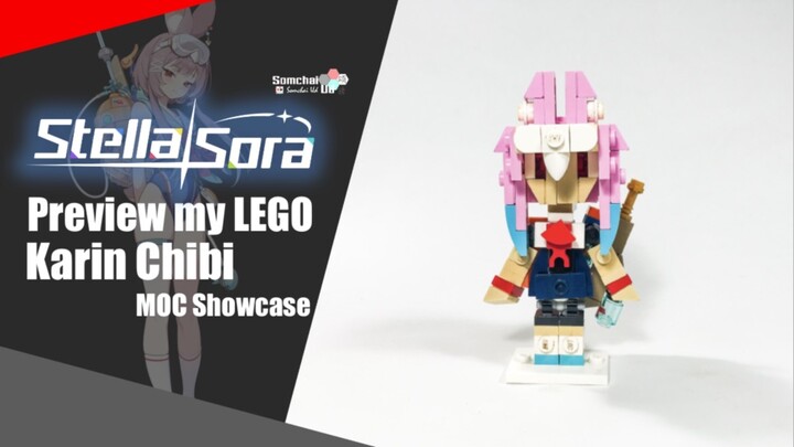 Preview my LEGO Stella Sora Karin Chibi | Somchai Ud