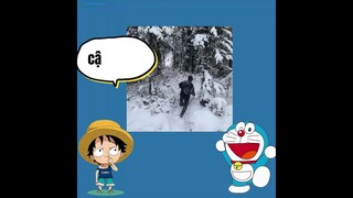 Doraemon hay luffy nói đúng