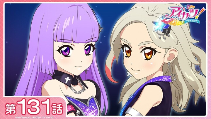 [Aikatsu!] Season 3 Episode 30 (Episode 131): "The Shining Dancing Diva" | [1080P/Stereo]