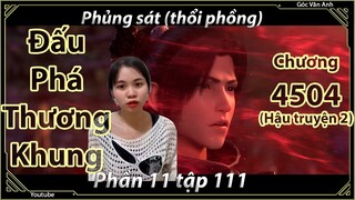 [Dịch Chuẩn] Đấu Phá Thương Khung hậu truyện 2 - chương 4504 | Góc Vân Anh