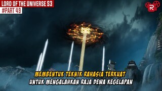 DUA RAJA DEWA SEDANG BERADU KEPINTARAN - Alur Cerita Lord of the Universe Part 48
