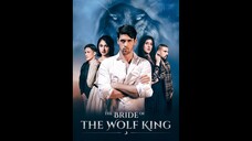 [EN SUB] The Bride of the Wolf King EP.07 #SHORT DRAMA