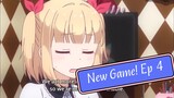 New Game Ep 4 eng sub