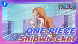 ONE PIECE|Shipwrecker！Scenes of Nami beating others_1