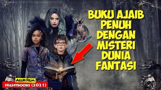 Kisah Dunia Fantasi Yang Penuh Dengan Misteri... | Alur Cerita Film