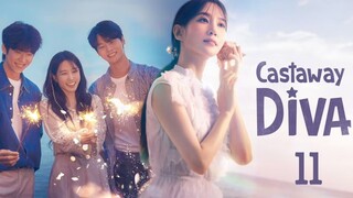 Ep.11 Castaway Diva (2023) [EngSub]