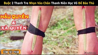 [Review Phim] Thanh Niên ”Lươn Lẹo” Khổ Luyện Hầu Quyền Để Báo Thù Cho Anh | Hầu Quyền Đấu Xà Quyền