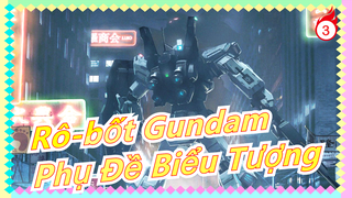 [Rô-bốt Gundam MAD / UC Series / Phụ đề biểu tượng] Hướng của dòng chảy không bao giờ thay đổi!_3