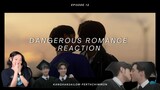 Dangerous Romance หัวใจในสายลม Episode 12 Reaction
