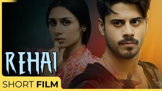 Rehai | Short Film | Mashal Khan - Haris Waheed - Faiq Khan | Green Entertainment