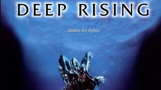 DEEP RISING (1998) เลื้อยทะลวง 20,000 โยชน์