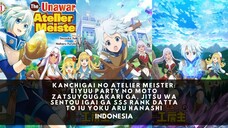 Ep.04 Kanchigai no Atelier Meister: Eiyuu Party no Moto Zatsuyougakari ga