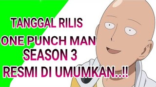 TANGGAL RILIS ONE PUNCH MAN SEASON 3 RESMI DI UMUMKAN..!!