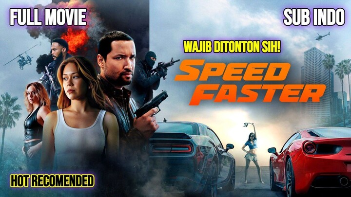 Speed Faster (2026) | Aksi Balap Jalanan Brutal & Kejaran Tanpa Henti