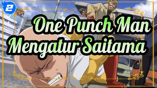 [One Punch Man]Siapa Yang Mengatur Saitama?_2