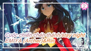 Cuộc chiến chén thánh/stay night
EMIYA (Archer)&Rin_2