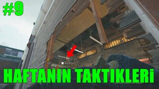 HAFTANIN TAKTİKLERİ #9 - Rainbow Six Siege Türkçe Rehber