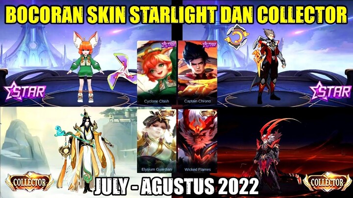 PILIHAN SKIN STARLIGHT JULI DAN AGUSTUS 2022 DAN PILIHAN SKIN COLLECTOR JULI DAN AGUSTUS 2022