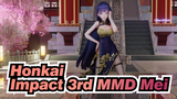 [Honkai Impact 3rd MMD] Mei - Mister