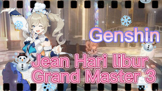 Jean Hari libur Grand Master 3