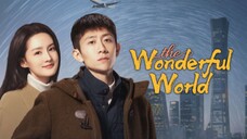 [Eng sub] The Wonderful World Episode 28