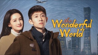 [Eng sub] The Wonderful World Episode 28
