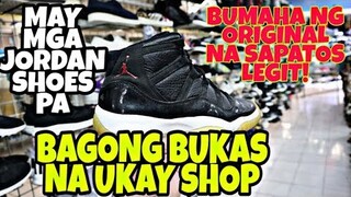 BAGONG BUKAS NA UKAY SHOP BUMAHA NG ORIGINAL UKAY SHOES MAY JORDAN1 AT JORDAN 11 PA