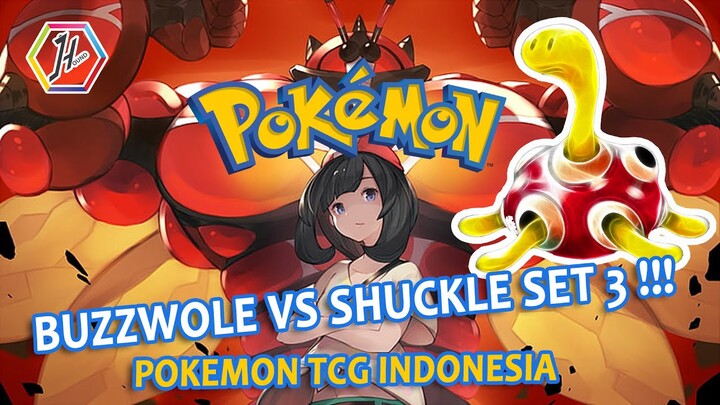 Pokemon TCG indonesia Buzzwole vs Shuckle pertarungan deck set 3
