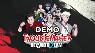 Troublemaker 2: Beyond Dream Demo Gameplay! Apa Mengecewakan Seperti Pendahulunya?