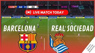 BARCELONA vs REAL SOCIEDAD EN VIVO LA LIGA 23/24