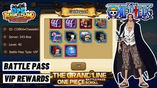 What I Got On The Grand Line VIP Battle Pass Level 40 Rewards? OPG: Treasure Island Mobile