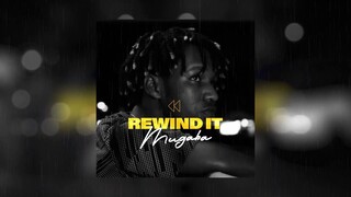 Rewind It - Mugaba