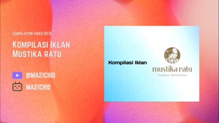Kompilasi Iklan Mustika Ratu