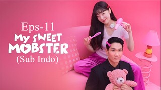 My Sweet Mobster (2024) Eps 11 [Sub Indo]