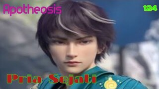 Alur Cerita Apotheosis S1 Part 124 : Pria Sejati