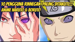 10 PENGGUNA RINNEGAN YANG PALING DITAKUTI SEPANJANG SEJARAH SHINOBI DI ANIME NARUTO DAN BORUTO!!!