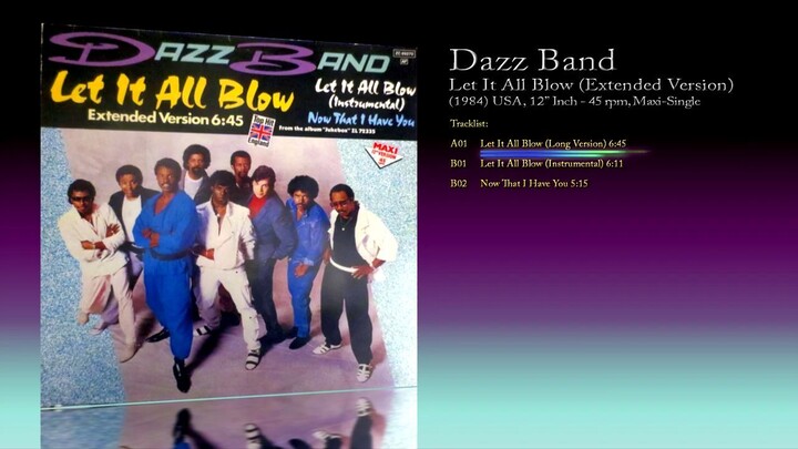 Dazz Band (1984) Let It All Blow (Extended Version) [12' Inch - 45 RPM - Maxi-Single]