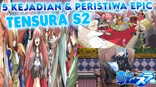 Kejadian Epic Di Tensura S2 - Tensei Shitara Slime Datta Ken