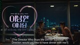 The Director Who Buys Me Dinner EP.10