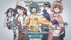 16BIT SENSATION: ANOTHER LAYER - EPISODE 8