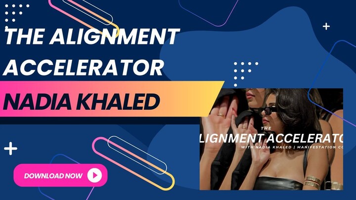 The Alignment Accelerator by Nadia Khaled
