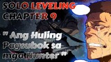 Ang Huling Pagsubok sa mga Hunter - Solo Leveling Full Chapter 9 Tagalog Recap