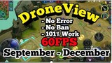 Script | DroneView | LATEST TUTORIAL | September - December | Mobile Legends : Bang bang
