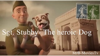 Sgt. Stubby Full HD Movie Heroic Dog True Story
